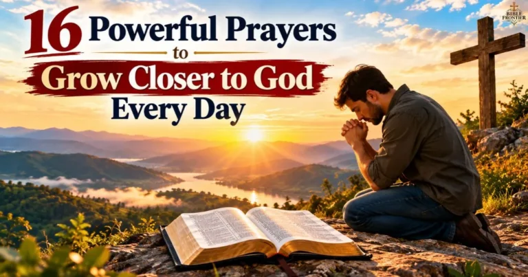 Christian praying at sunrise with an open Bible for Prayers to Grow Closer to God